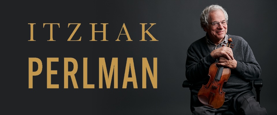 An Evening with Itzhak Perlman - Live and In Person