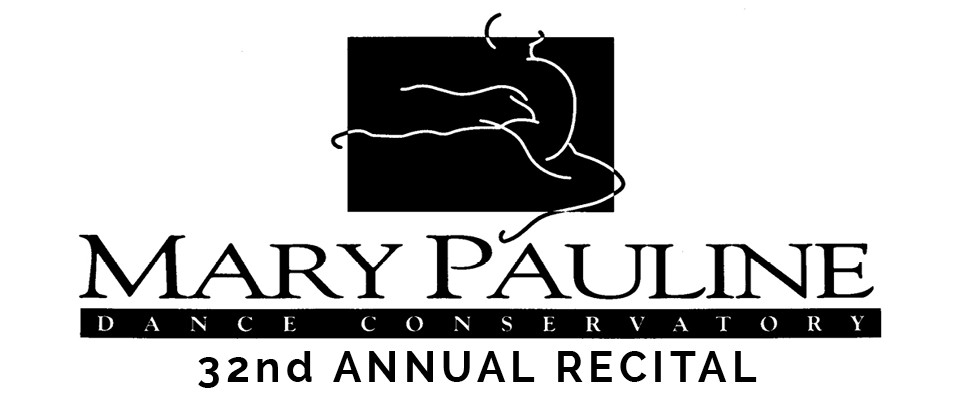 Mary Pauline Dance Conservatory 32nd Annual Recital