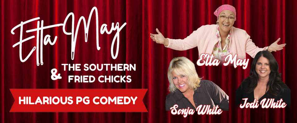 Etta May and the Southern Fried Chicks