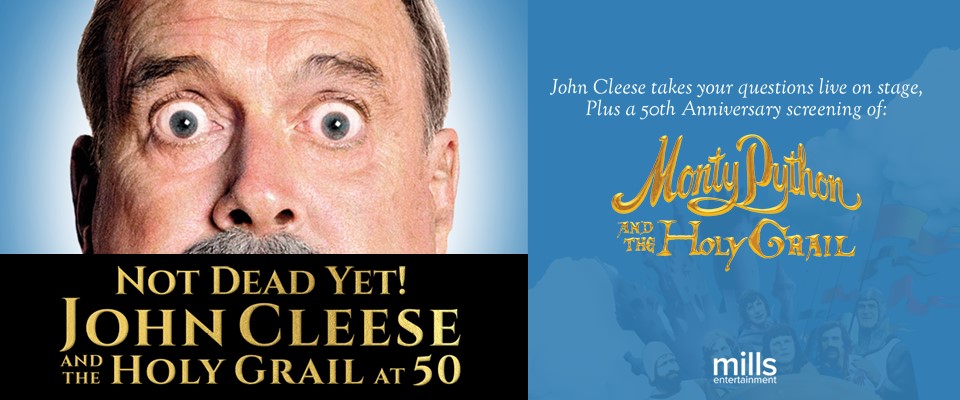Not Dead Yet! – John Cleese and the Holy Grail at 50