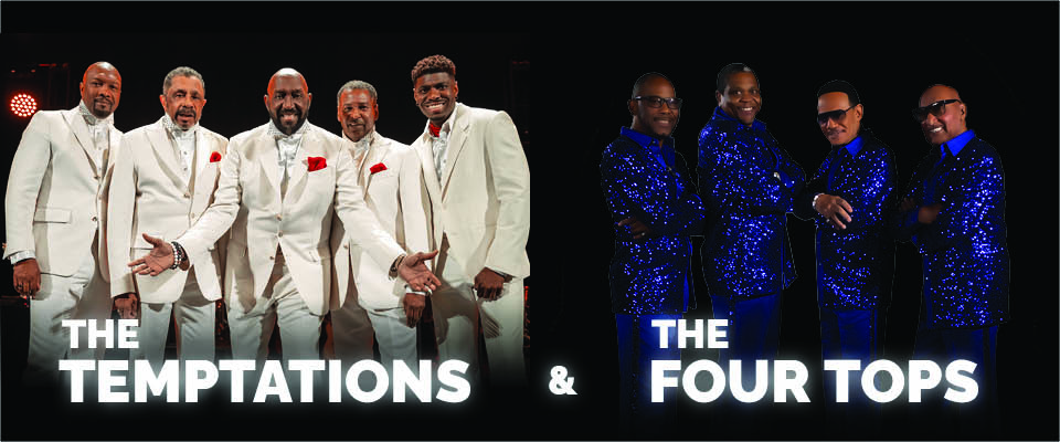 The Temptations and The Four Tops 2024